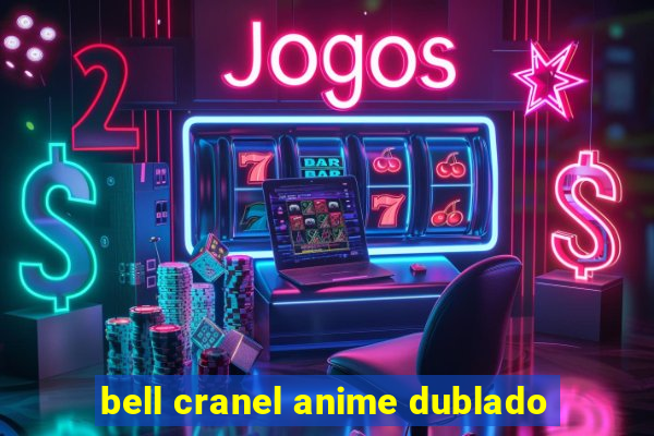 bell cranel anime dublado